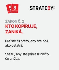 Obrázok s nápisom: Zákon č. 2 - Kto kopíruje, hynie. Nie ste tu preto, aby ste boli ako všetci ostatní. Ste tu preto, aby ste priniesli niečo, čo vám chýba - princíp originality zo STRATE9Y.